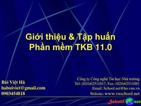 Giới thiệu & Tập huấn Phần mềm TKB 11.0