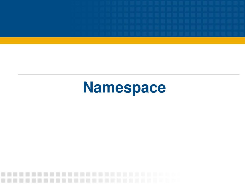 Namespace