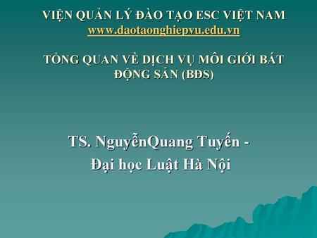 TS. NguyễnQuang Tuyến - Đại học Luật Hà Nội