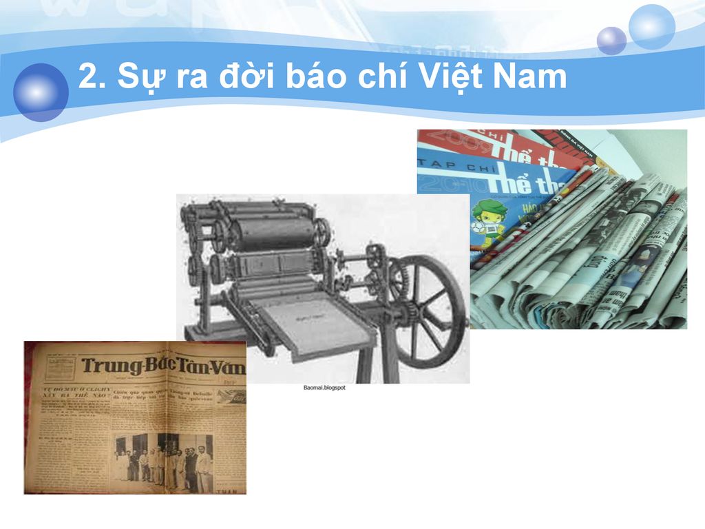 2. Sự ra đời báo chí Việt Nam