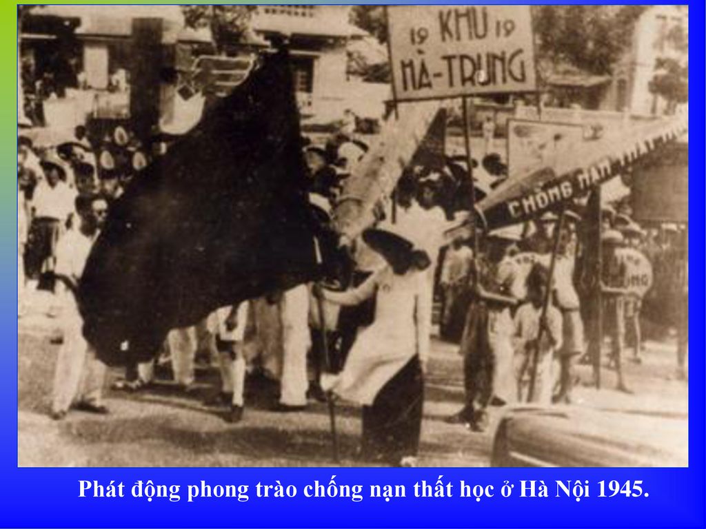 Phát động phong trào chống nạn thất học ở Hà Nội 1945.