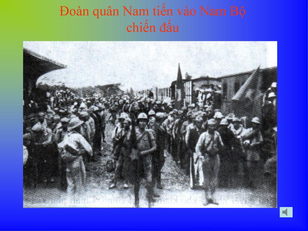 Đoàn quân Nam tiến vào Nam Bộ chiến đấu