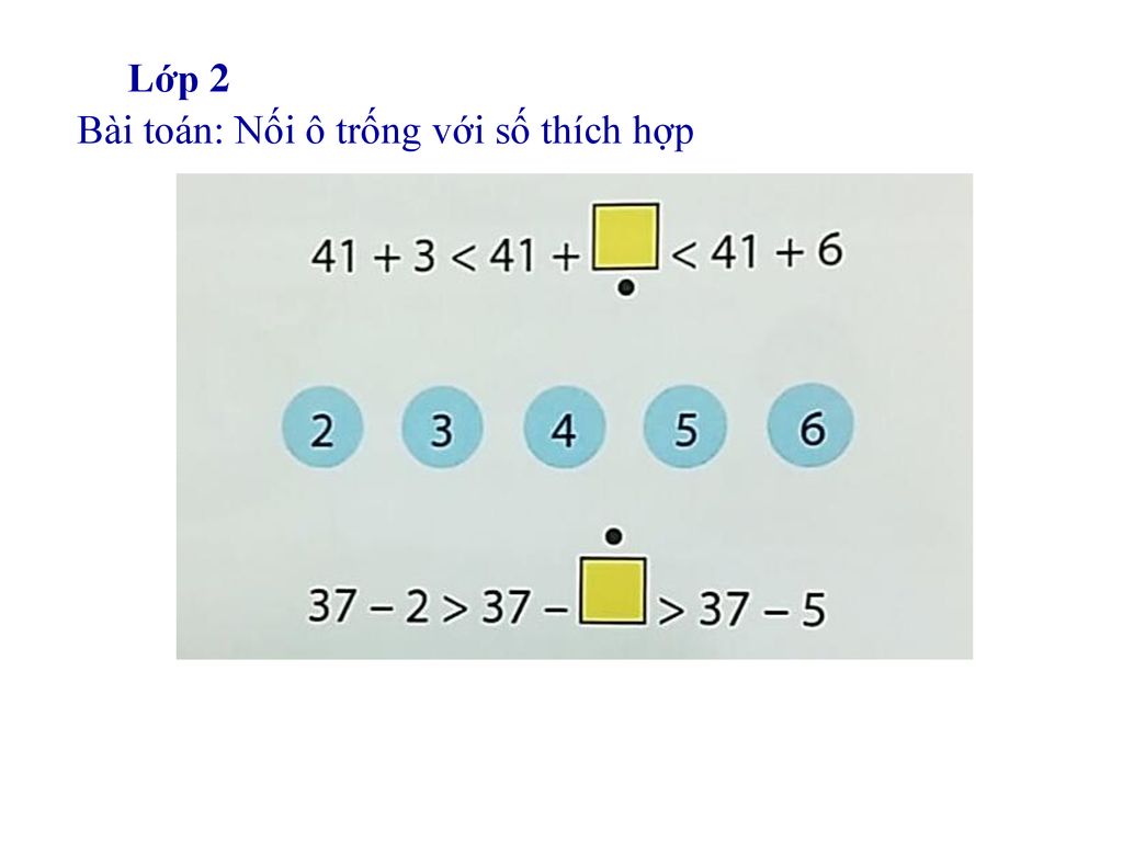 Lớp 2 Bài toán: Nối ô trống với số thích hợp