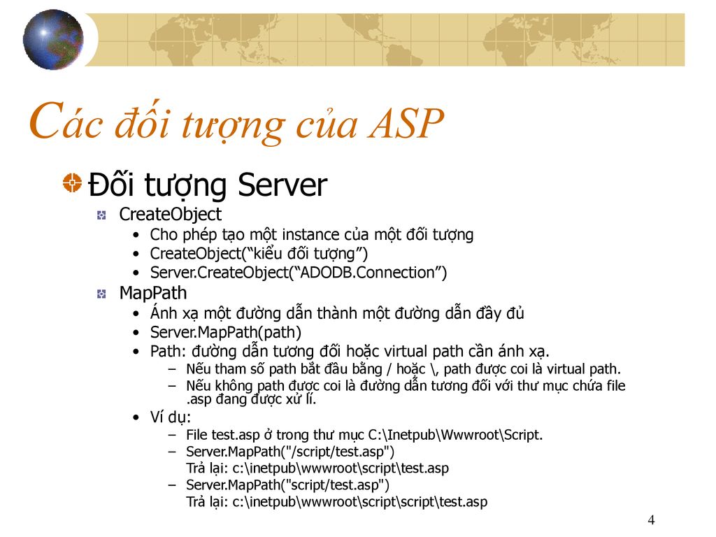 Các đối tượng của ASP Đối tượng Server CreateObject MapPath