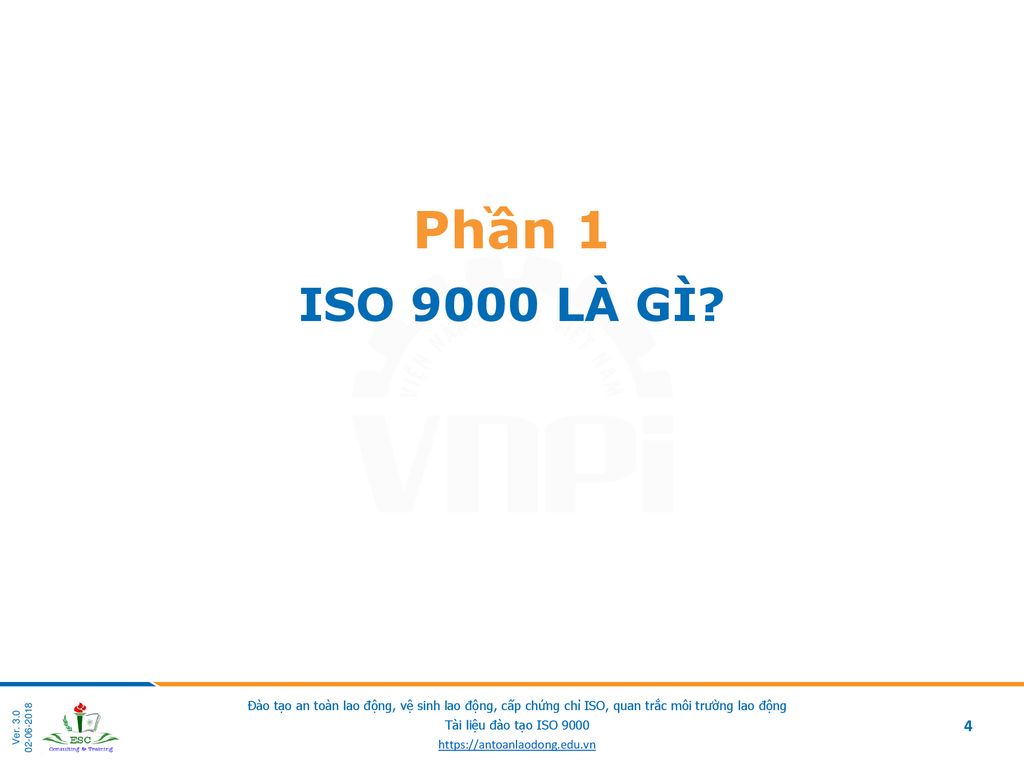 Phần 1 ISO 9000 LÀ GÌ