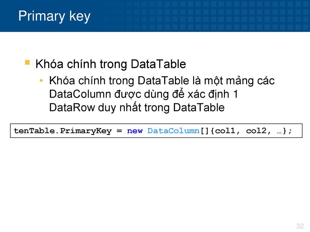 Primary key Khóa chính trong DataTable