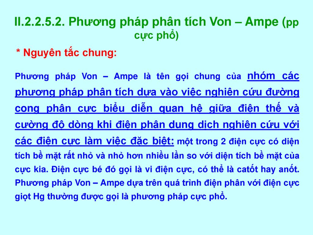 II Phương pháp phân tích Von – Ampe (pp cực phổ)