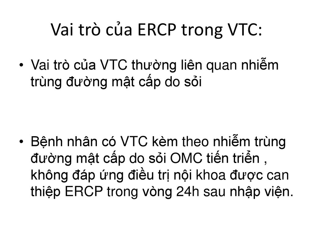Vai trò của ERCP trong VTC: